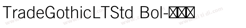 TradeGothicLTStd Bol字体转换